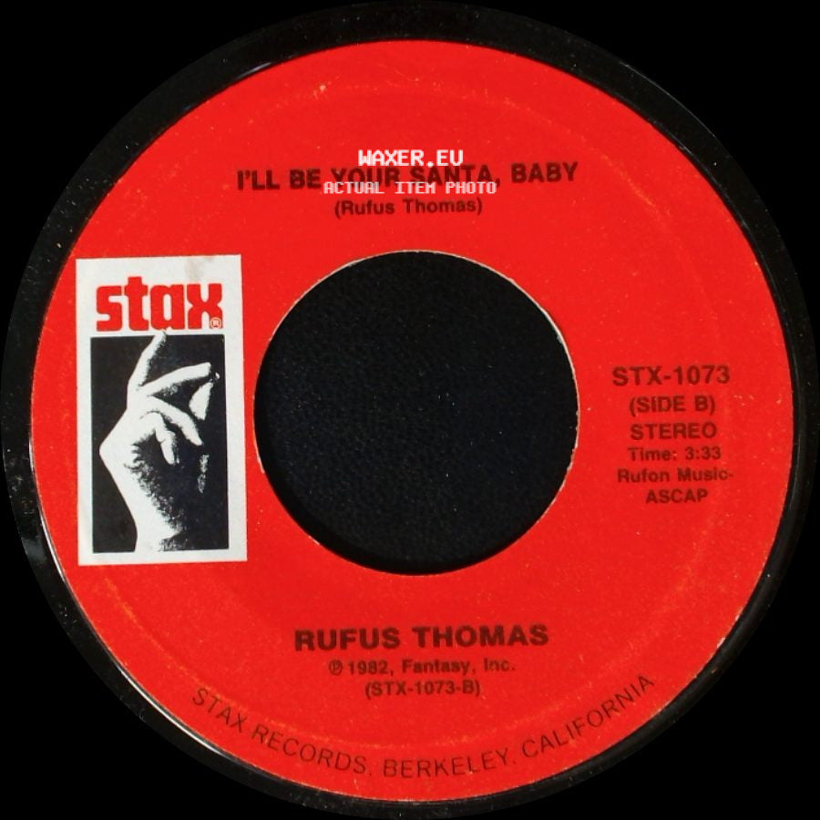 Albert King / Rufus Thomas - Christmas Comes But Once A Year / I'll Be Your Santa, Baby side B