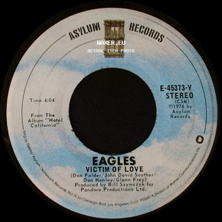 Eagles - New Kid In Town / Victim Of Love side B