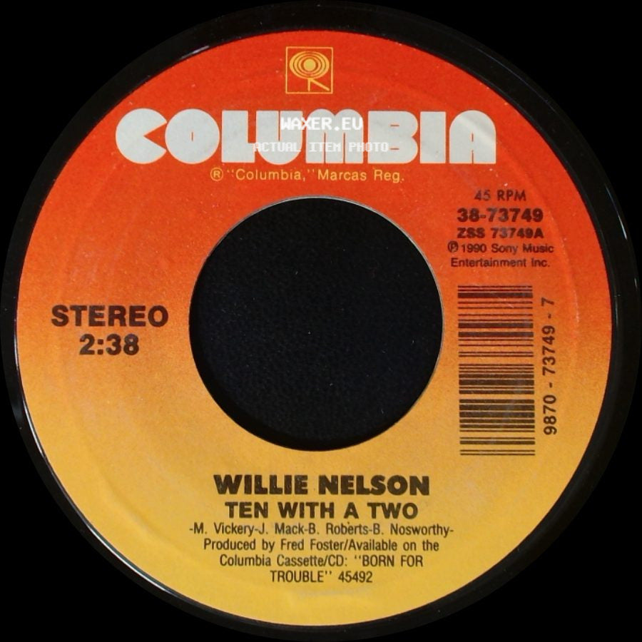 Willie Nelson - Ten With A Two / You Decide side A