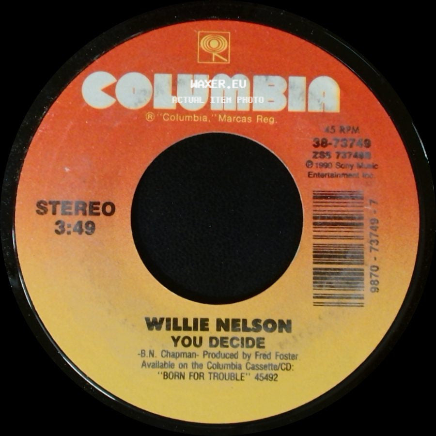 Willie Nelson - You Decide / Ten With A Two side A