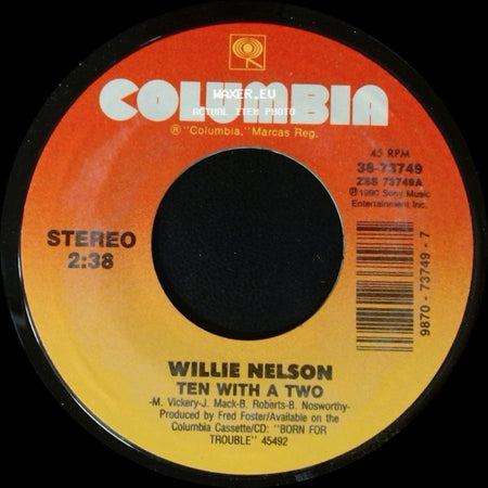Willie Nelson - Ten With A Two / You Decide side A