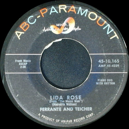 Ferrante And Teicher - Lida Rose (From "The Music Man") / Take Me Along side A