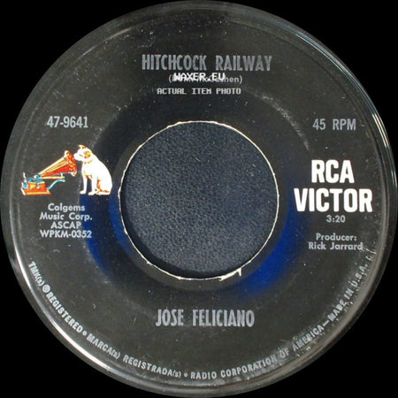 Jose Feliciano - Hi-Heel Sneakers / Hitchcock Railway side B
