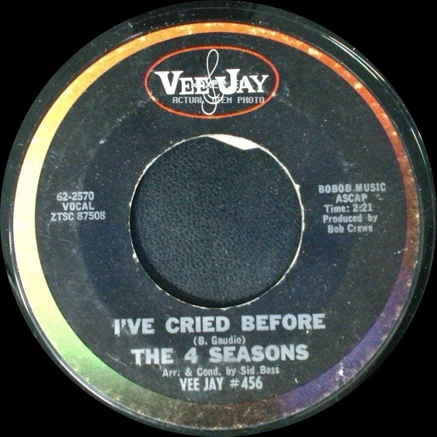 The 4 Seasons - I've Cried Before / Sherry side A