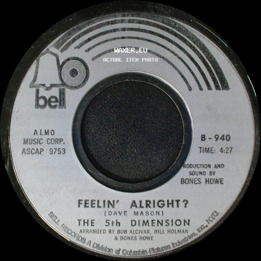 The 5Th Dimension - Feelin' Alright? / One Less Bell To Answer side A