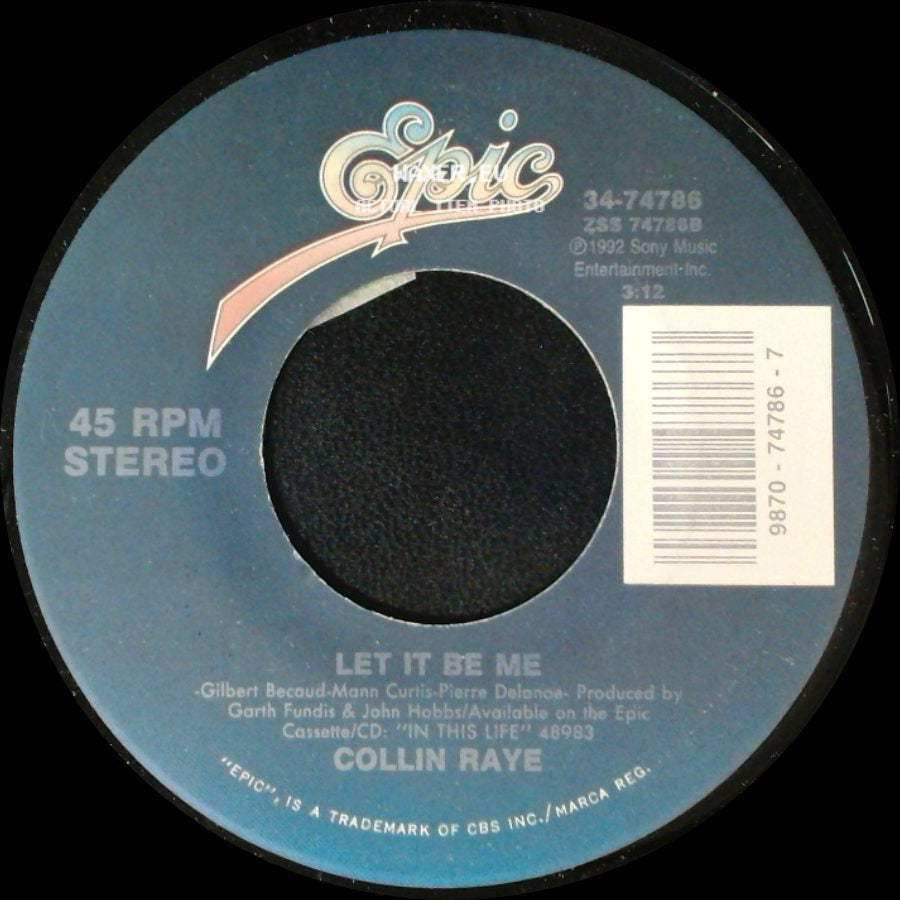 Collin Raye - Let It Be Me / I Want You Bad (And That Ain't Good) side A