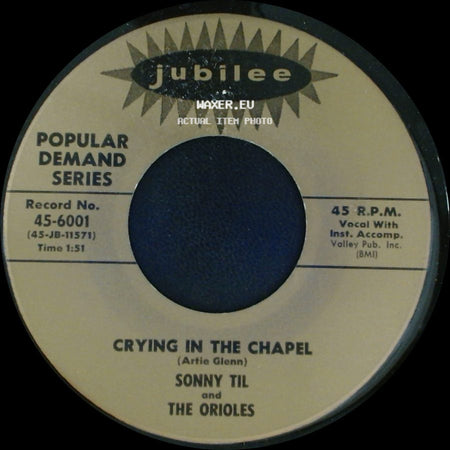 Sonny Til And The Orioles - Forgive And Forget / Crying In The Chapel side B