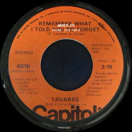 Tavares - Remember What I Told You To Forget / My Ship side A