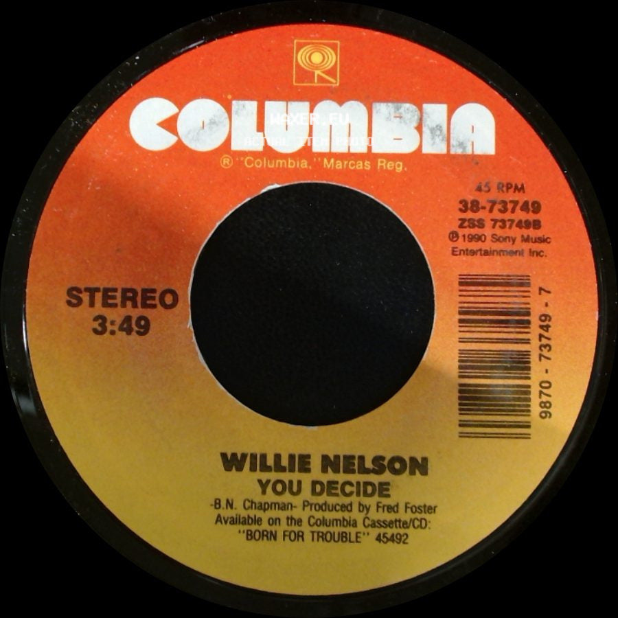 Willie Nelson - You Decide / Ten With A Two side A