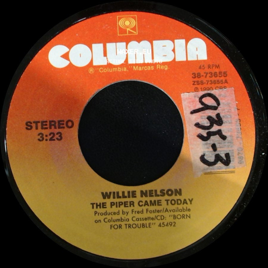 Willie Nelson - (I Don't Have A Reason) To Go To California Anymore / The Piper Came Today side B