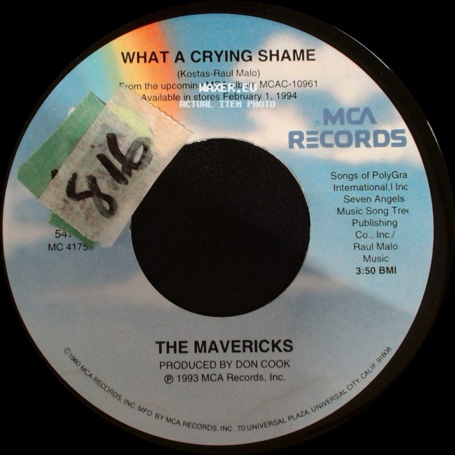 The Mavericks - What A Crying Shame / The Things You Said To Me side A