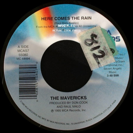 The Mavericks - Here Comes The Rain / I'm Not Gonna Cry For You side A