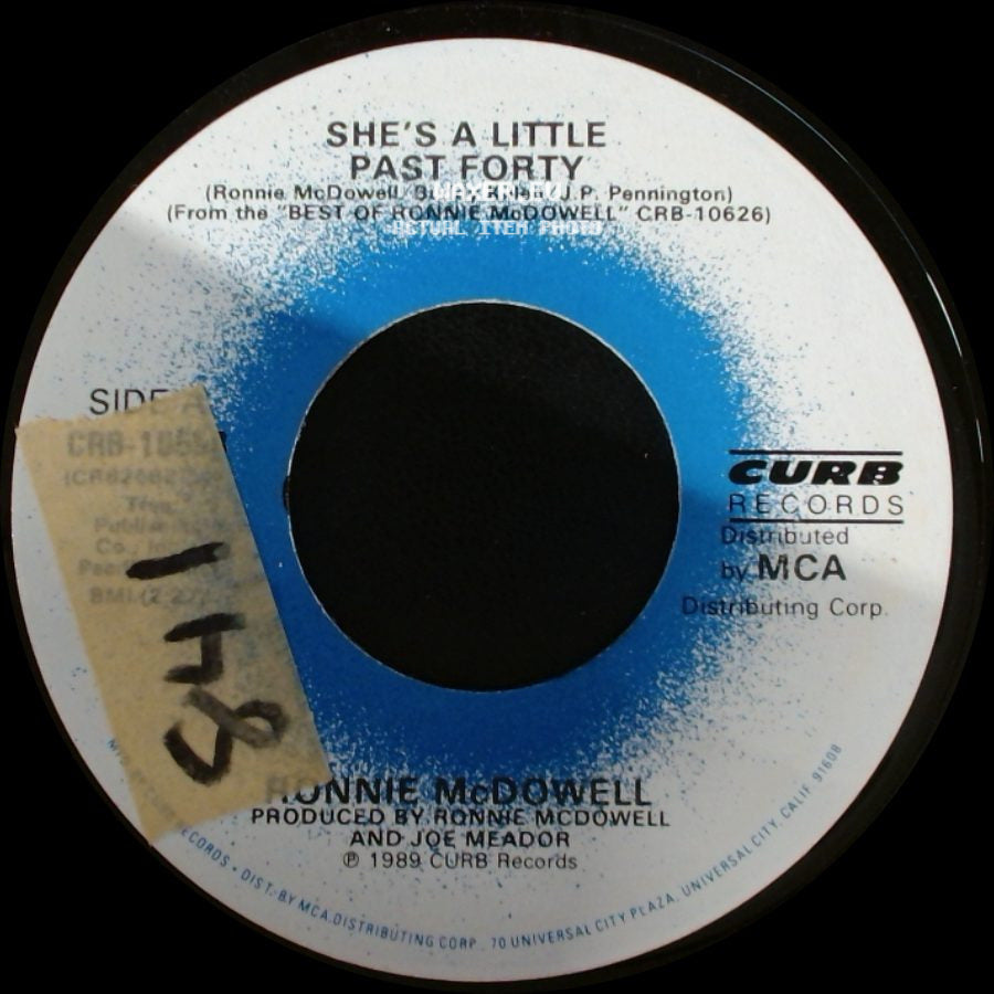 Ronnie Mcdowell - She's A Little Past Forty / Under These Conditions side A