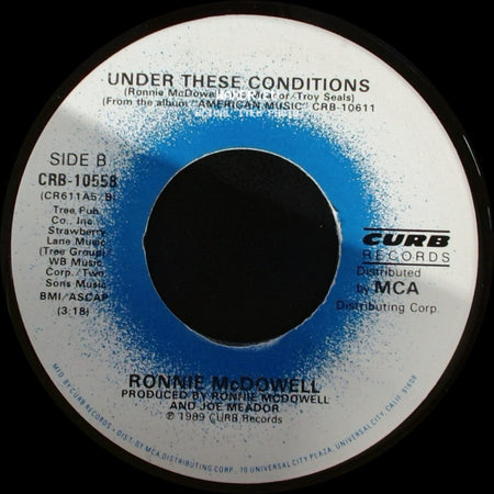 Ronnie Mcdowell - She's A Little Past Forty / Under These Conditions side B