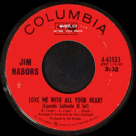 Jim Nabors - Love Me With All Your Heart (Cuando Calienta El Sol) / Rock-A-Bye Your Baby With A Dixie Melody side A
