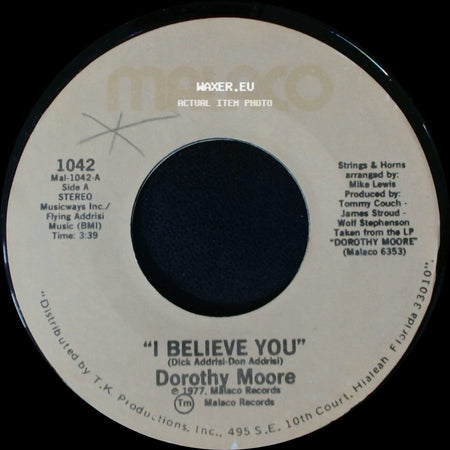 Dorothy Moore - I Believe You / Love Me side A