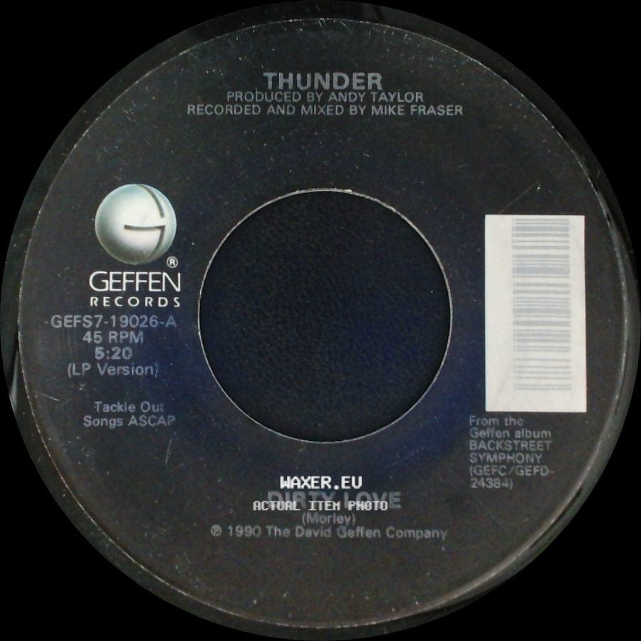 Thunder - Dirty Love / Girl's Going Out Of Her Head side A