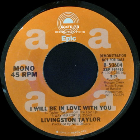 Livingston Taylor - I Will Be In Love With You / I Will Be In Love With You side A