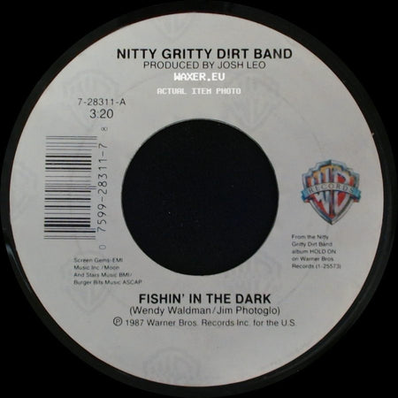 Nitty Gritty Dirt Band - Fishin' In The Dark / Keepin' The Road Hot side A