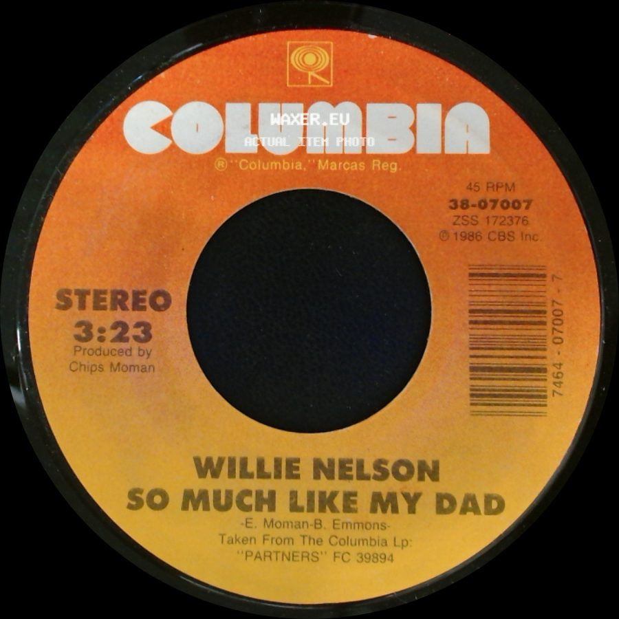 Willie Nelson - Heart Of Gold / So Much Like My Dad side B