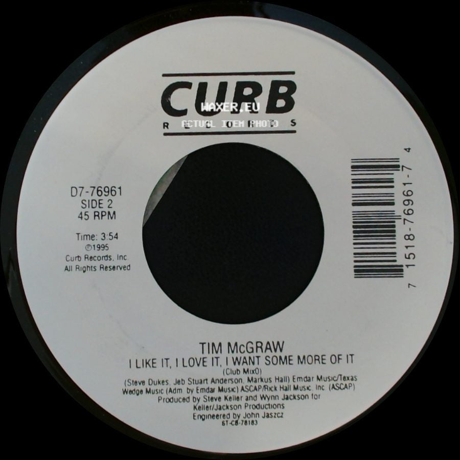Tim Mcgraw - I Like It, I Love It, I Want Some More Of It / I Like It, I Love It, I Want Some More Of It side B