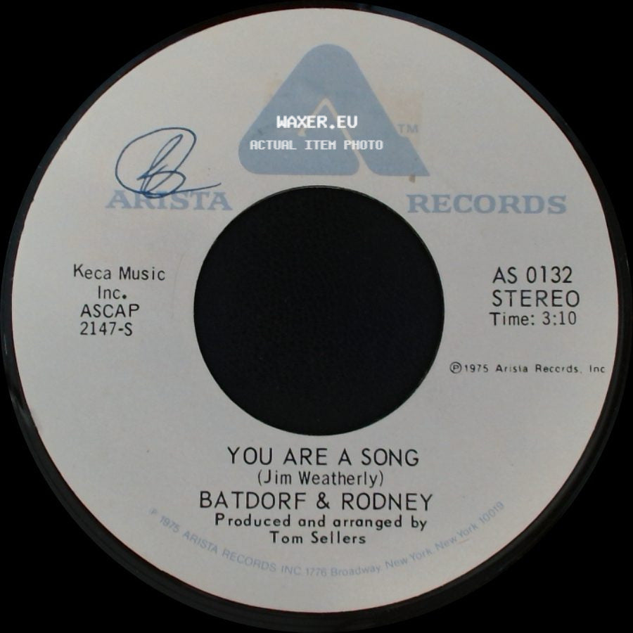 Batdorf & Rodney - You Are A Song / Another Part Of Me side A