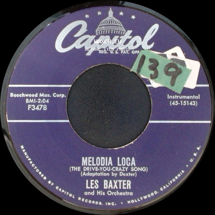 Les Baxter And His Orchestra / Les Baxter - Melodia Loca (The Drive-You-Crazy Song) / Foreign Intrigue side A