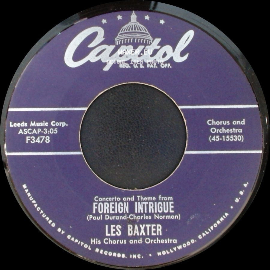 Les Baxter And His Orchestra / Les Baxter - Melodia Loca (The Drive-You-Crazy Song) / Foreign Intrigue side B