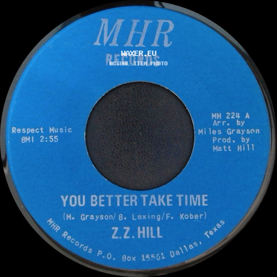Z.Z. Hill - You Better Take Time / It Can Be Fixed side A