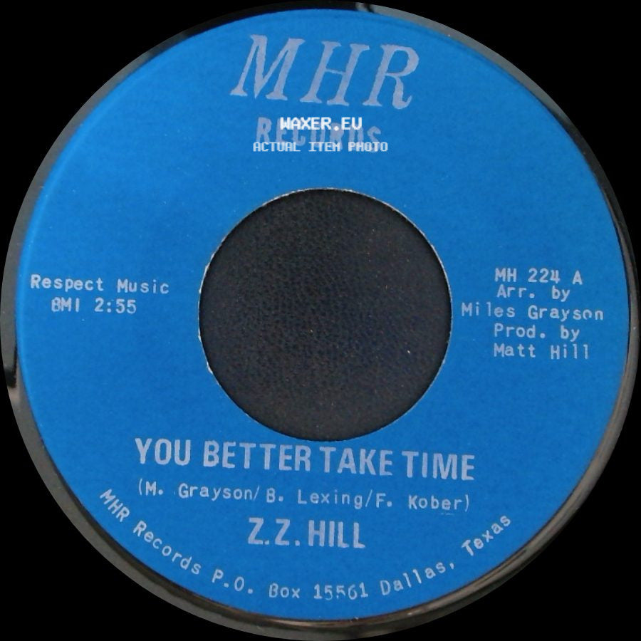 Z.Z. Hill - You Better Take Time / It Can Be Fixed side A