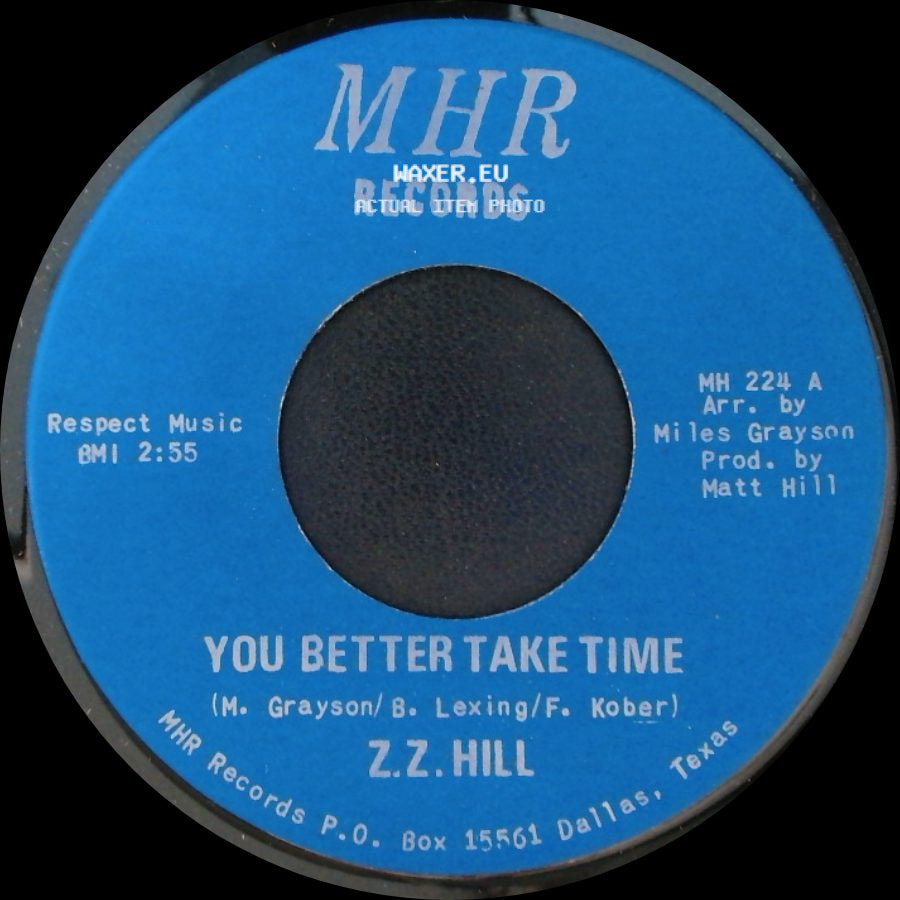 Z.Z. Hill - You Better Take Time / It Can Be Fixed side A