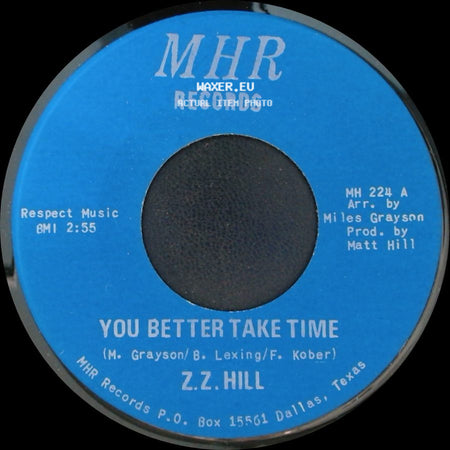 Z.Z. Hill - You Better Take Time / It Can Be Fixed side A