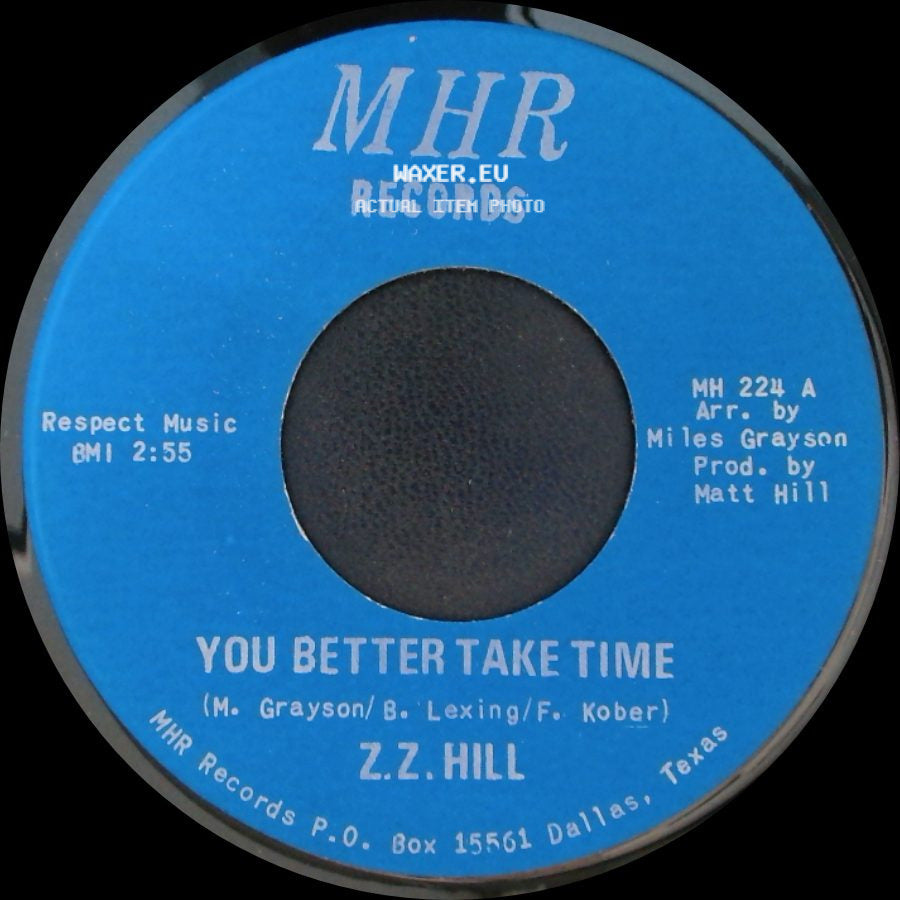 Z.Z. Hill - You Better Take Time / It Can Be Fixed side A