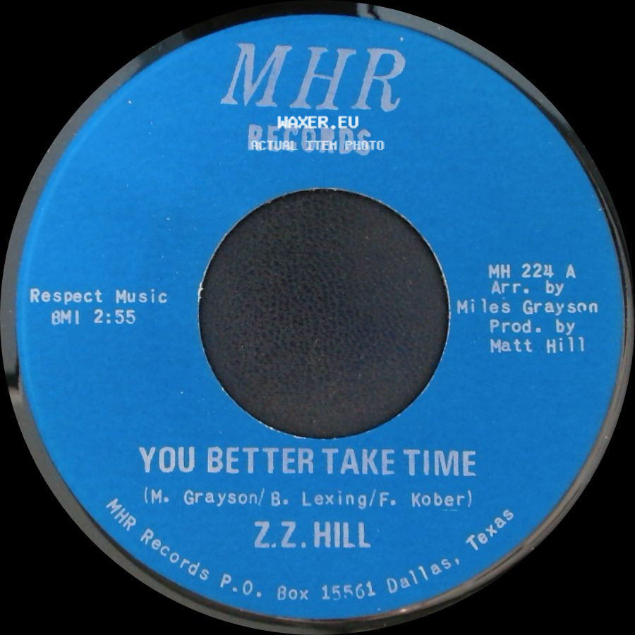 Z.Z. Hill - You Better Take Time / It Can Be Fixed side A