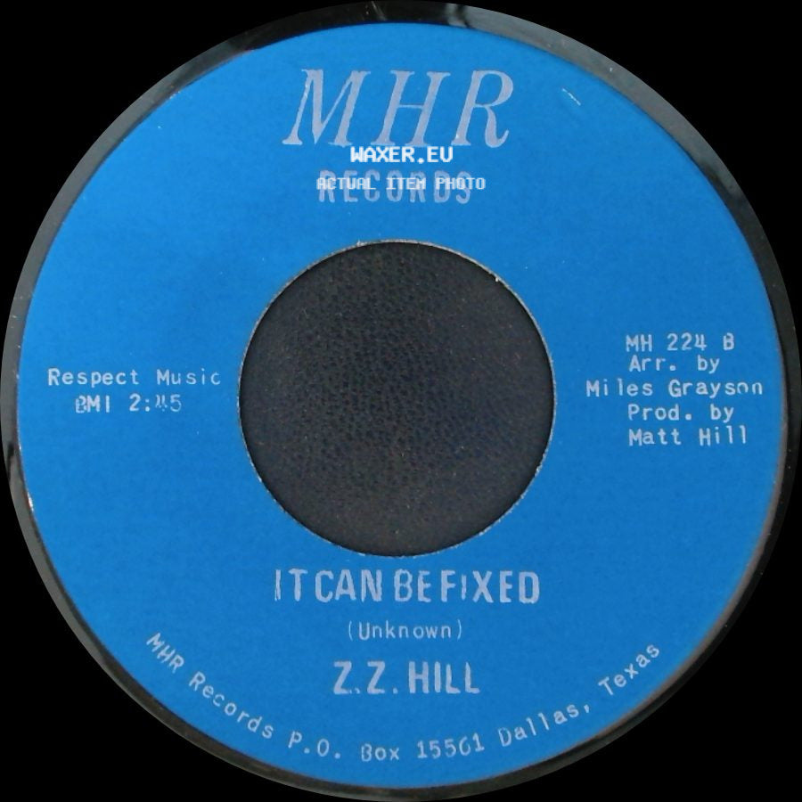 Z.Z. Hill - You Better Take Time / It Can Be Fixed side B