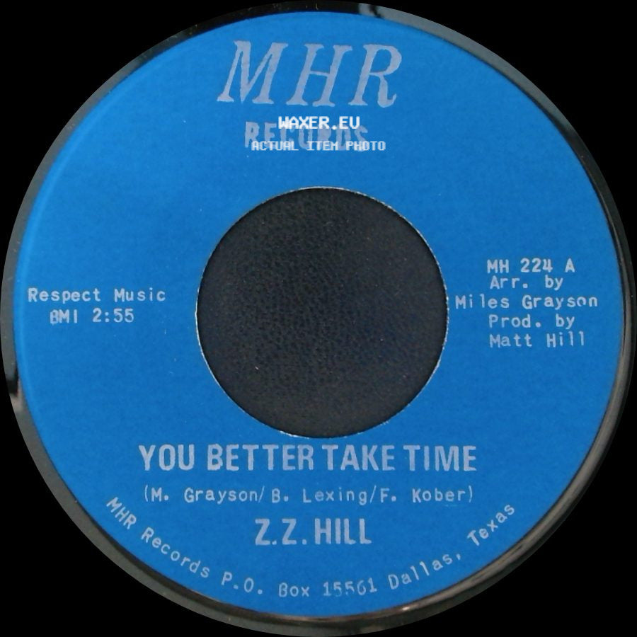 Z.Z. Hill - You Better Take Time / It Can Be Fixed side A