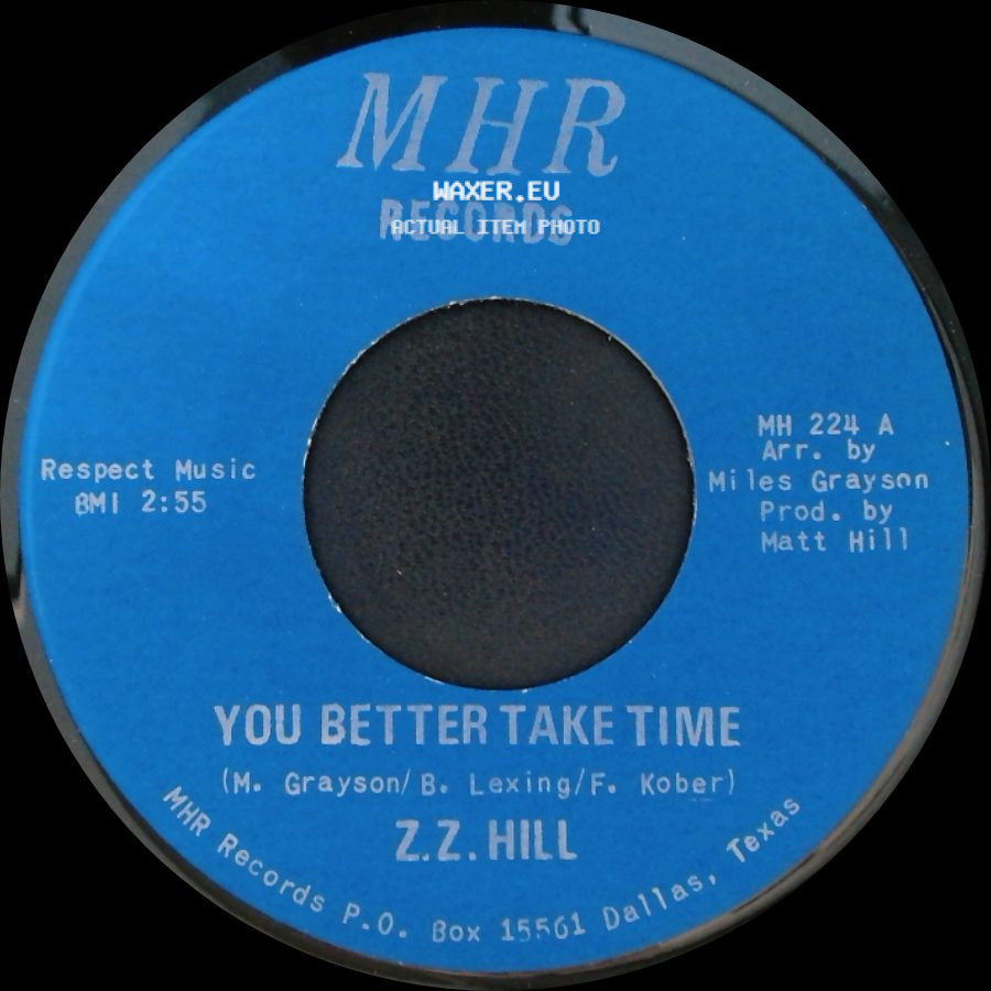 Z.Z. Hill - You Better Take Time / It Can Be Fixed side A