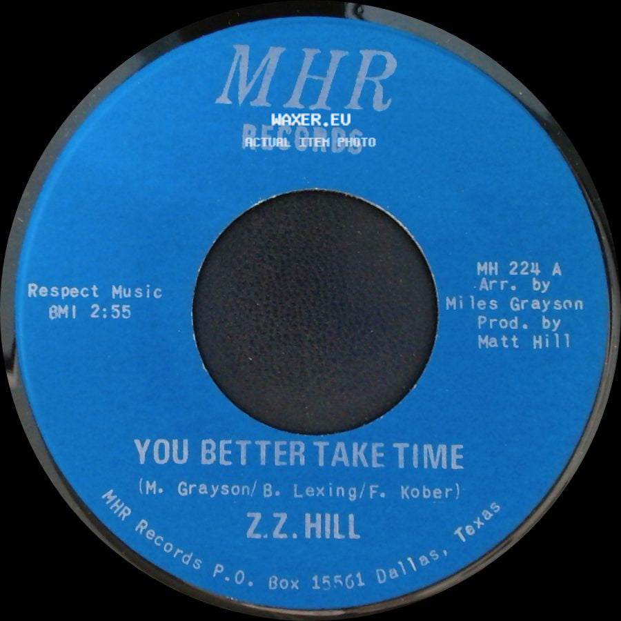 Z.Z. Hill - You Better Take Time / It Can Be Fixed side A