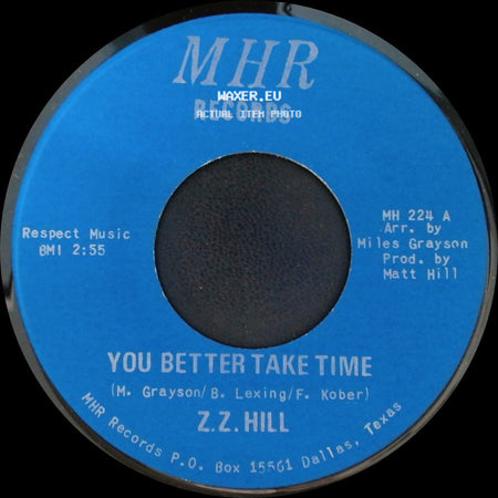 Z.Z. Hill - You Better Take Time / It Can Be Fixed side A