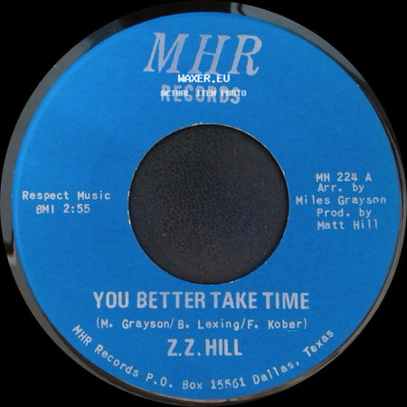 Z.Z. Hill - You Better Take Time / It Can Be Fixed side A