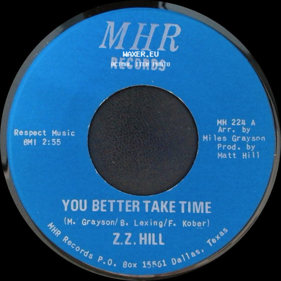 Z.Z. Hill - You Better Take Time / It Can Be Fixed side A