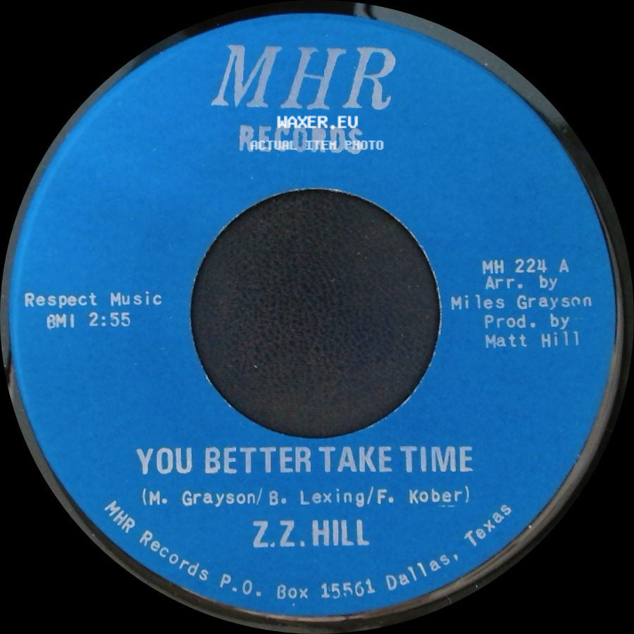 Z.Z. Hill - You Better Take Time / It Can Be Fixed side A