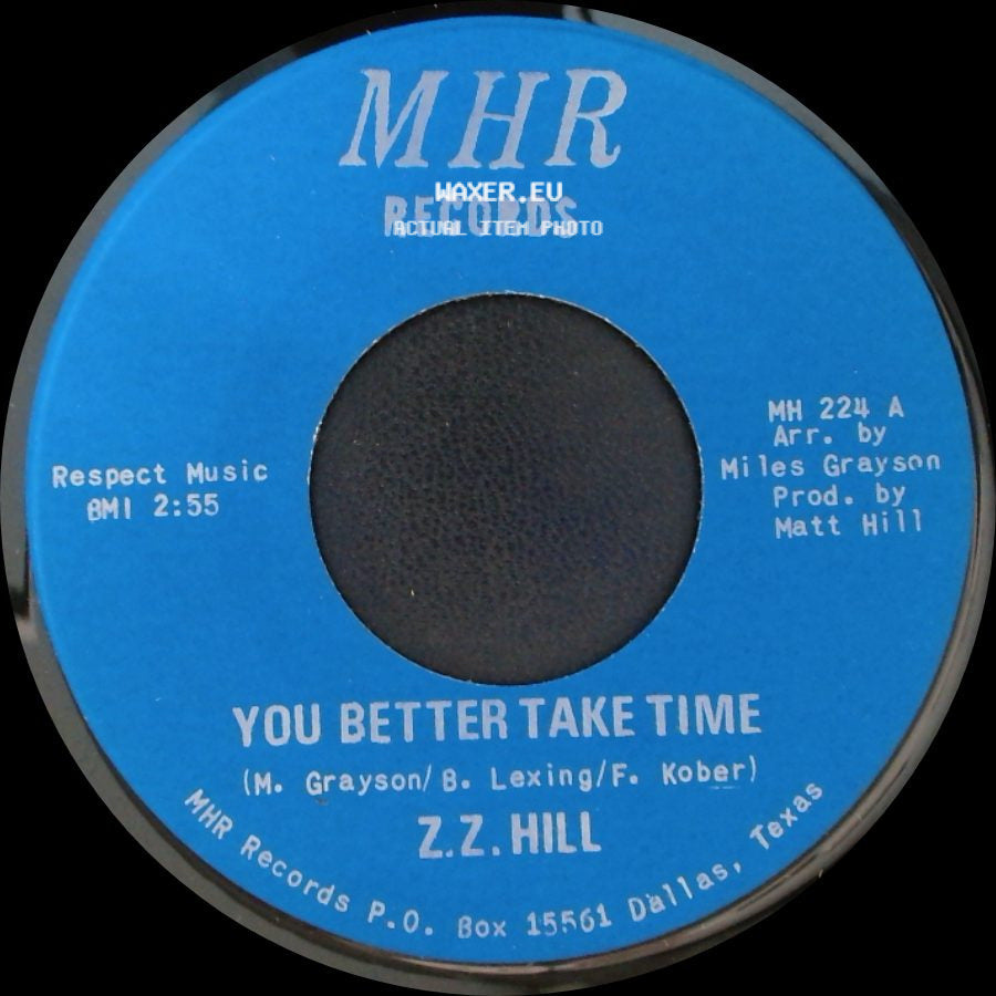 Z.Z. Hill - You Better Take Time / It Can Be Fixed side A