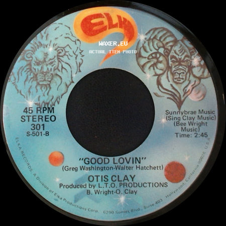 Otis Clay - Turn Back The Hands Of Time / Good Lovin' side B