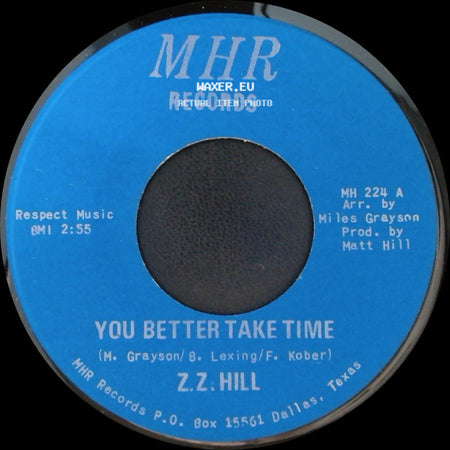 Z.Z. Hill - You Better Take Time / It Can Be Fixed side A