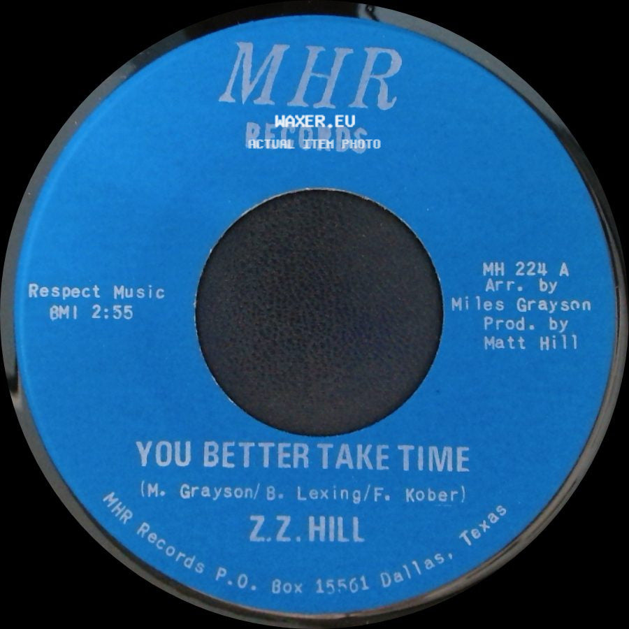Z.Z. Hill - You Better Take Time / It Can Be Fixed side A