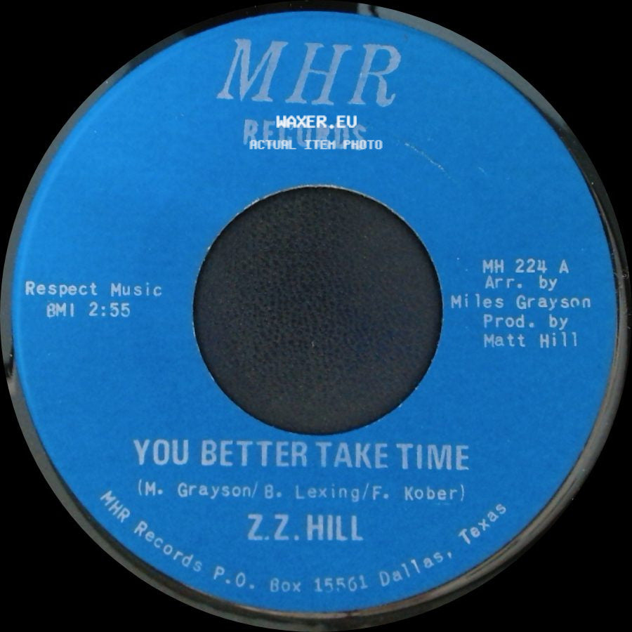 Z.Z. Hill - You Better Take Time / It Can Be Fixed side A