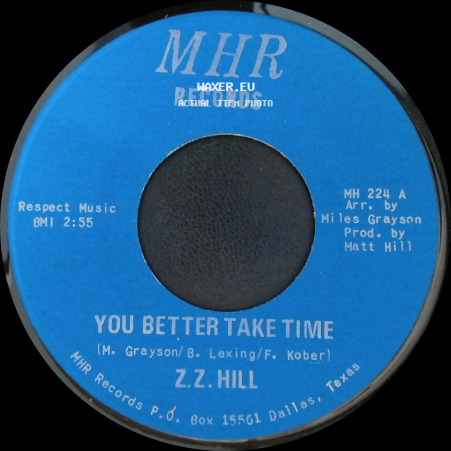 Z.Z. Hill - You Better Take Time / It Can Be Fixed side A