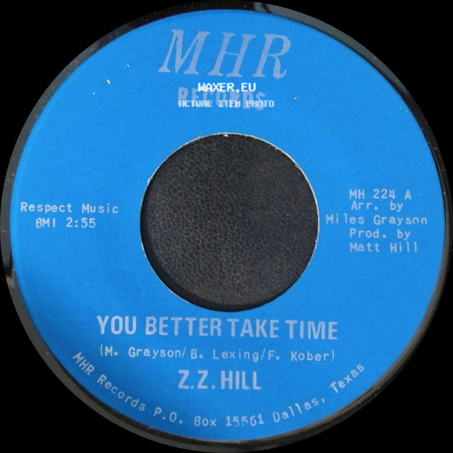 Z.Z. Hill - You Better Take Time / It Can Be Fixed side A