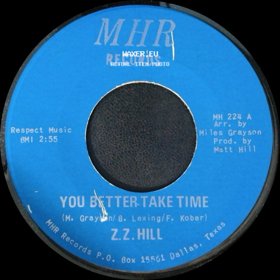 Z.Z. Hill - You Better Take Time / It Can Be Fixed side A